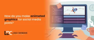How-do-you-make-animated-graphics-for-social-media-posts